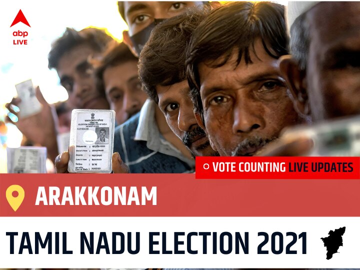 Arakkonam Tamil Nadu Election 2021 Results Live Updates Constituency Number 38 Tamil Nadu 