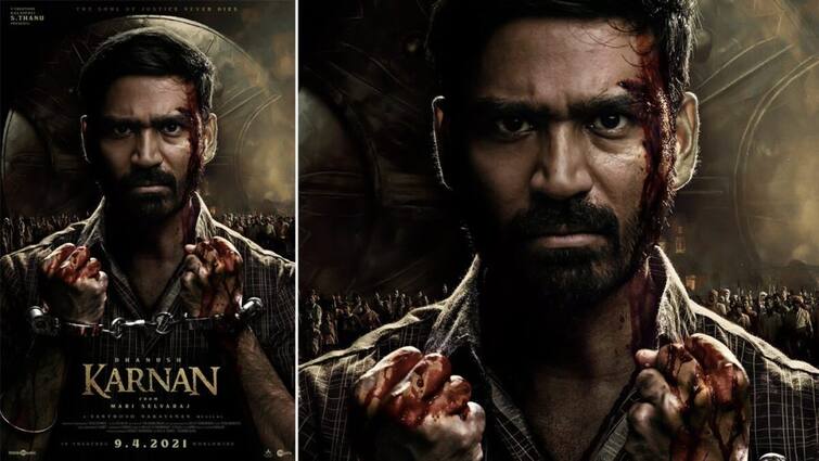 Karnan film First look  Dhanush Starrer Karnan theatrical releasing date  announced April 9 Karnan Release Date: ਧਨੁਸ਼ ਨੇ ਫ਼ਿਲਮ ਦੀ ਰਿਲੀਜ਼ ਡੇਟ ਦਾ ਕੀਤਾ ਐਲਾਨ, ਰਿਲੀਜ਼ ਕੀਤਾ First Look