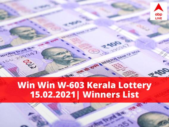 Kerala Lottery Win Win W-603 Results Announced, Check Winners List Here