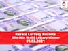 Kerala Lottery Result Today: Win-Win W-605 Lottery Results Winners List, First Prize Worth 70 Lakh!