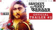 ਅਰਜੁਨ ਕਪੂਰ ਅਤੇ ਪਰਿਣੀਤੀ ਚੋਪੜਾ ਦੀ ਫਿਲਮ Sandeep Aur Pinky Faraar ਦਾ ਟ੍ਰੇਲਰ ਰਿਲੀਜ਼, ਇਥੇ ਦੇਖੋ 