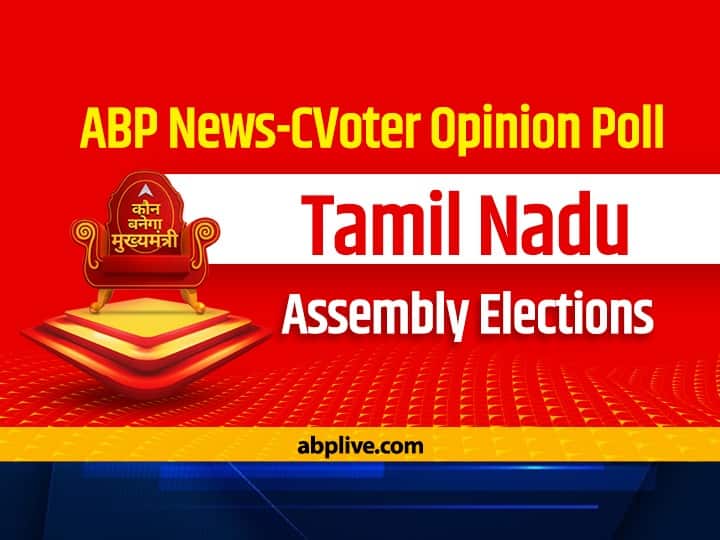 ABP News-CVoter Opinion Poll 2021 Results Tamil Nadu Opinion Poll Results 2021 AIADMK DMK BJP Congress Vote Share Seat Wise Details ABP CVoter Opinion Poll 2021: Bad News For AIADMK-BJP Alliance In Tamil Nadu, Voters Prefer MK Stalin For CM