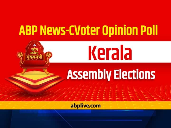 ABP News-CVoter Opinion Poll 2021 Results Kerala Opinion Poll Results 2021 Congress BJP CPIM Vote Share Seat Wise Details ABP CVoter Opinion Poll 2021: Pinarayi Vijayan-Led LDF Likely To Return To Power, BJP Fails To Impress