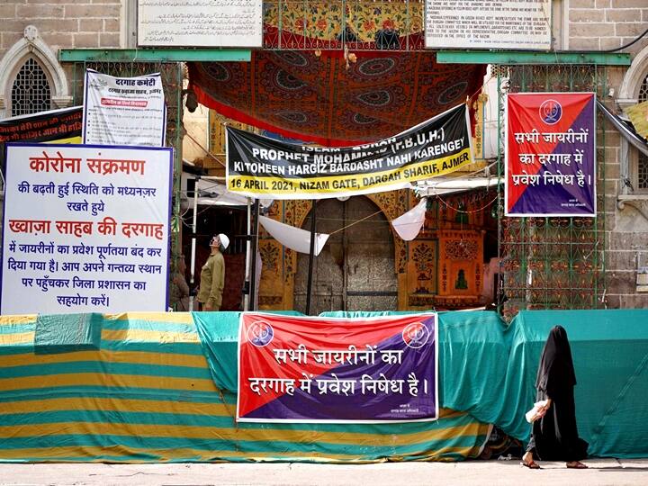 Ajmer: View outside the shrine of Sufi Saint Hazrat Khwaja Moinuddin Chishti, as shrine is closed for pilgrims, amid the rise in Covid-19 cases across the country, in Ajmer , Saturday, April 17, 2021. (PTI Photo)