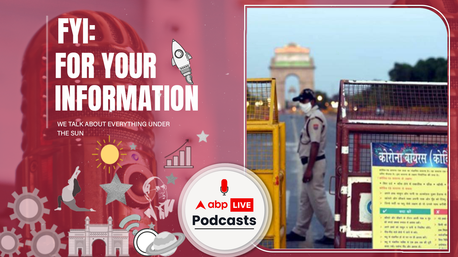 FYI | दिल्ली लॉकडाउन 101 : किसकी मनाई है, किसको दी गई है छूट | Ep. 90