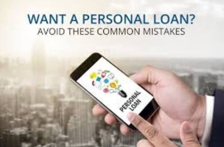 Don't make these mistakes while taking a personal loan, know now पर्सनल लोन लेते वक्त भूलकर भी न करें ये गलतियां, जान लीजिए अभी