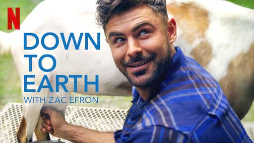 Down to Earth with Zac Efron को इंग्लिश में नेटफ्लिक्स पर देखा जा सकता है.