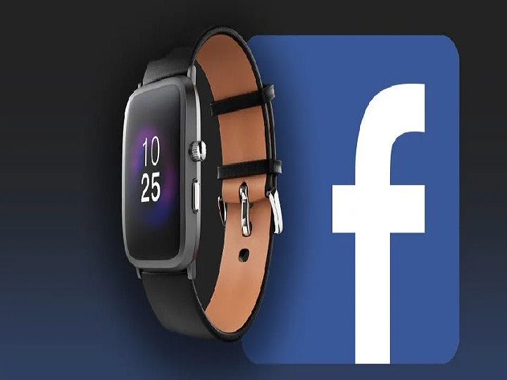 Facebook Smartwatch |  'இரண்டு கேமராவுடன் ஸ்மார்ட் வாட்ச்' - அடுத்தக்கட்டத்திற்கு நகரும் பேஸ்புக்!