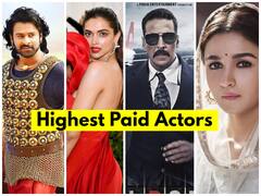 Highest Paid Actors: कोई 100 करोड़ लेता है तो कोई इससे भी बहुत ज्यादा, इन सितारों की फीस जान आप होश खो बैठेंगे