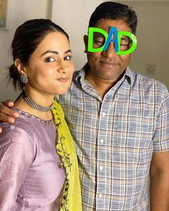 Father's Day 2021: Hina Khan Shares Unseen Pics With Late Dad, Reveals Why She Didn't Let Him See These Snaps