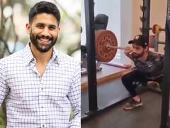 Naga Chaitanya News: अगली फिल्म के लिए नागा चैतन्य ने किया फिजिकल ट्रांसफोर्मेशन, जिम में हैवी वर्कआउट का वीडियो वायरल