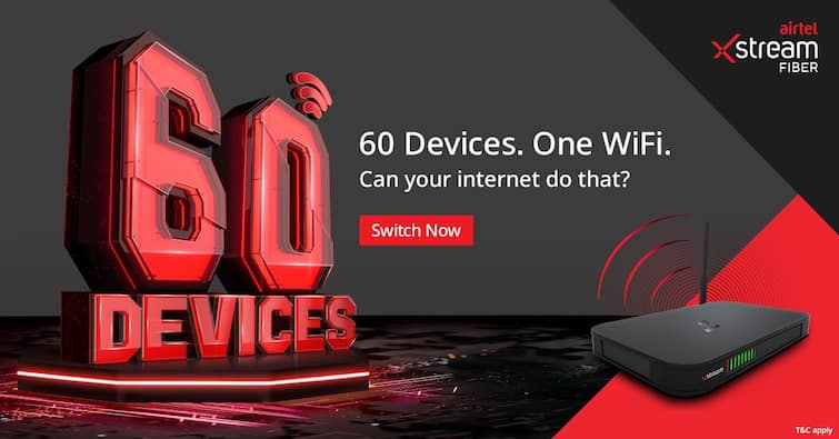 Know About Airtel xstream fiber स्लो इंटरनेट का सॉल्यूशन है एयरटेल एक्सट्रीम फाइबर, एक ही वक्त में कनेक्ट करें 60 से ज्यादा डिवाइस
