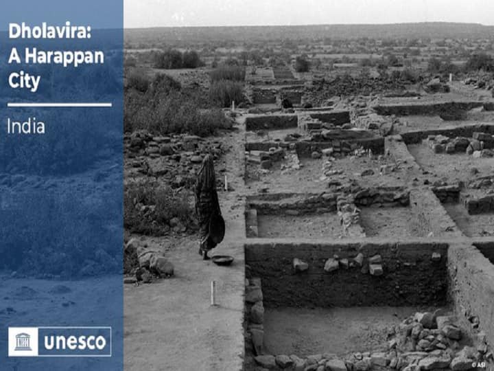 Dholavira Harappan-era city in Gujarat inscribed on UNESCO World Heritage list हड़प्पा युग का शहर गुजरात का धोलावीरा यूनेस्को की विश्व विरासत की सूची में शामिल