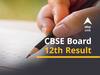 CBSE 12th Results 2021: CBSE Class 12 Result Declared - 99.37% Pass