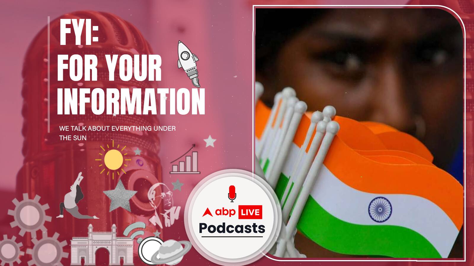 FYI | Independence Day Special | क्या आप की भी आज़ादी सिर्फ देश की सीमा तक सीमित है? Ep. 136