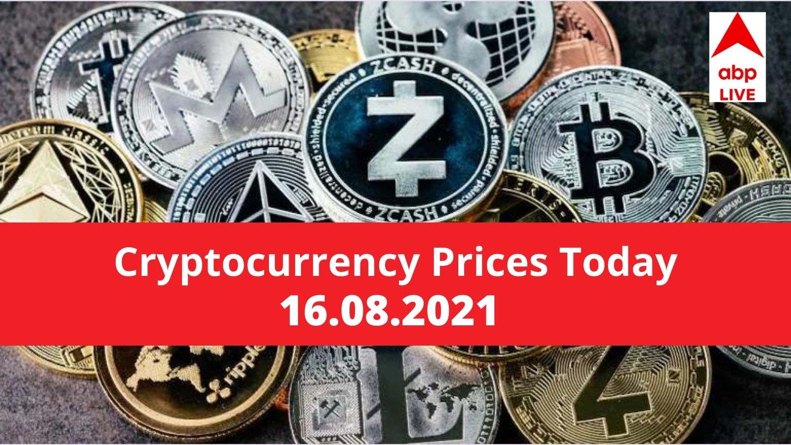 Cryptocurrency Prices On August 16 2021 Know The Rate Of Bitcoin Ethereum Litecoin Ripple Dogecoin And Other Cryptocurrencies Cryptocurrency Prices On August 16 2021 Know The Rate Of Bitcoin Ethereum Litecoin Ripple Dogecoin And Other Cryptocurrencies