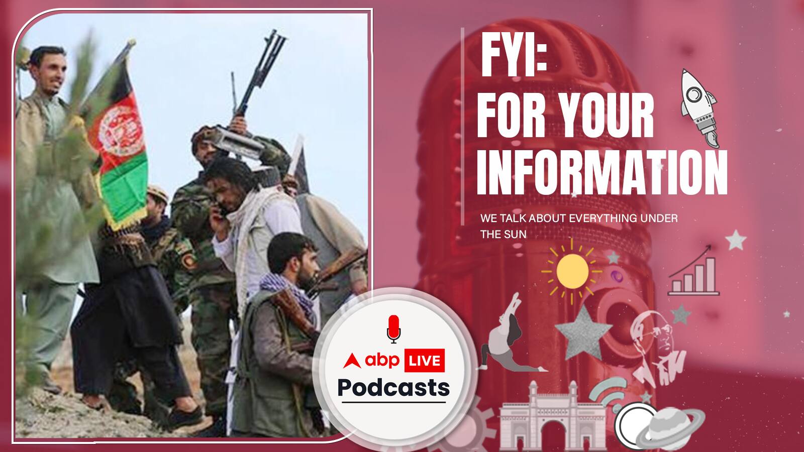 FYI | Afghanistan War Special: 43 साल की जंग में किसने क्या खोया क्या पाया? Ep. 137