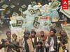 Taliban : பண மழையில் நனையும் தலிபான்கள்.. எங்கிருந்து வருகிறது இவ்வளவு பணம்?