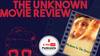 The Unknown Movie Review | वो फिल्में जो मशहूर हुईं उनके निर्देशन के लिए 