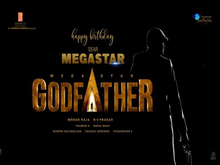 Godfather First Look Motion Poster: Chiranjeevi-Mohan Raja's Chiru153