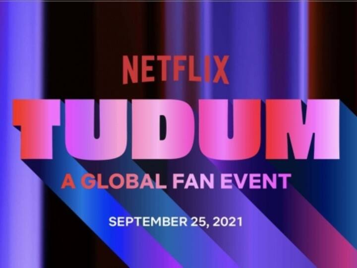 Netflix's First Global Fan Event 'Tudum' To Release On Sept 25 Netflix's First Global Fan Event 'Tudum' To Release On Sept 25