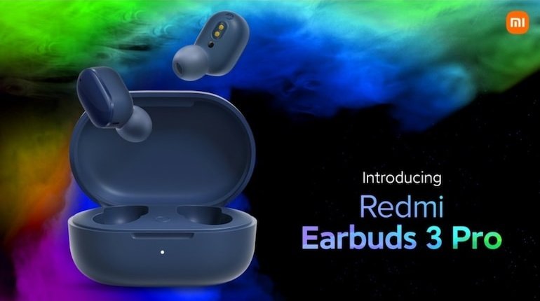 Redmi Earbuds 3 Pro: రెడ్‌మీ ఇయర్‌బడ్స్ 3 ప్రో వచ్చేశాయి.. రూ.3 వేల లోపు ధర.. 30 గంటల బ్యాటరీ లైఫ్..