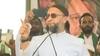 Ayodhya में गरजे Asaduddin Owaisi, कहा- 