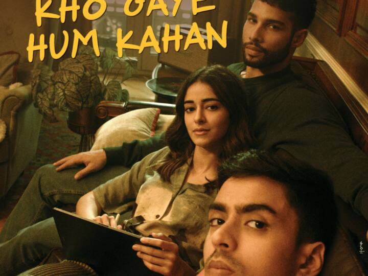 Ananya Panday, Siddhant Chaturvedi, Adarsh Gourav To Play Leads In 'Kho Gaye Hum Kahan' Poster, Release Date Revealed FIRST Poster! Ananya Panday, Siddhant Chaturvedi, Adarsh Gourav To Play Leads In 'Kho Gaye Hum Kahan'