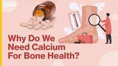हड्डियों के लिए क्यों कैल्शियम है सबसे ज़्यादा ज़रूरी?|Uncut