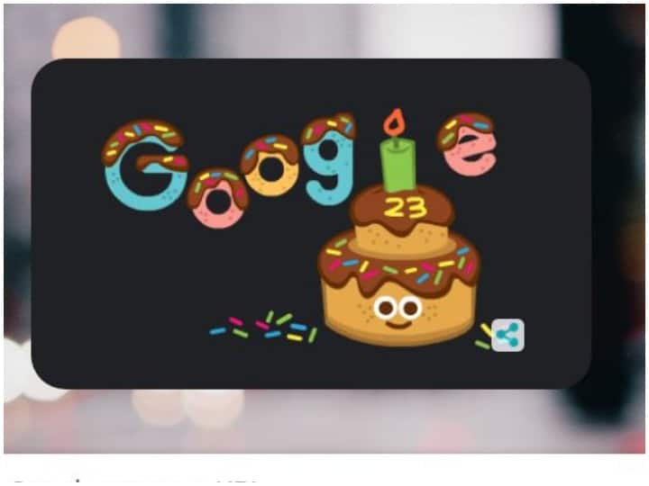 Google Birthday: गूगल ने अपने 23वें जन्मदिन पर बनाया ये स्पेशल Doodle, जानें मोस्ट पॉपुलर सर्च इंजन से जुड़ी खास बातें