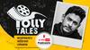 টলি টেইলস । Tolly Tales । কথোপকথনে অভিনেতা সোমরাজ
