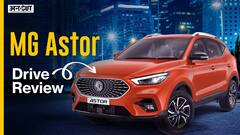 MG Astor turbo petrol automatic drive review: कैसी है MG Astor