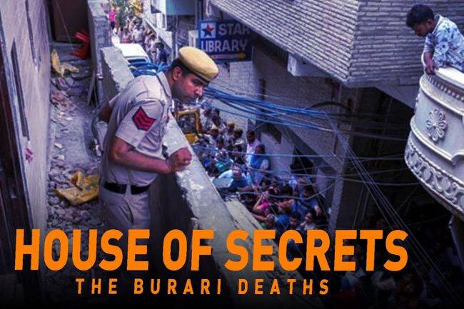 House Of Secrets :The Burari Deaths – ये डॉक्यूमेंट्री दिल्ली के एक परिवार के 11 सदस्यों की मौत के बारे में सच्चाई और सिद्धांतों की पड़ताल करती है.ये 8 अक्टूबर को रिलीज होगी.