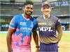 KKR vs RR: आयपीएलमध्ये कोलकाता - राजस्थान सामना; अशी असेल प्लेईंग इलेव्हन