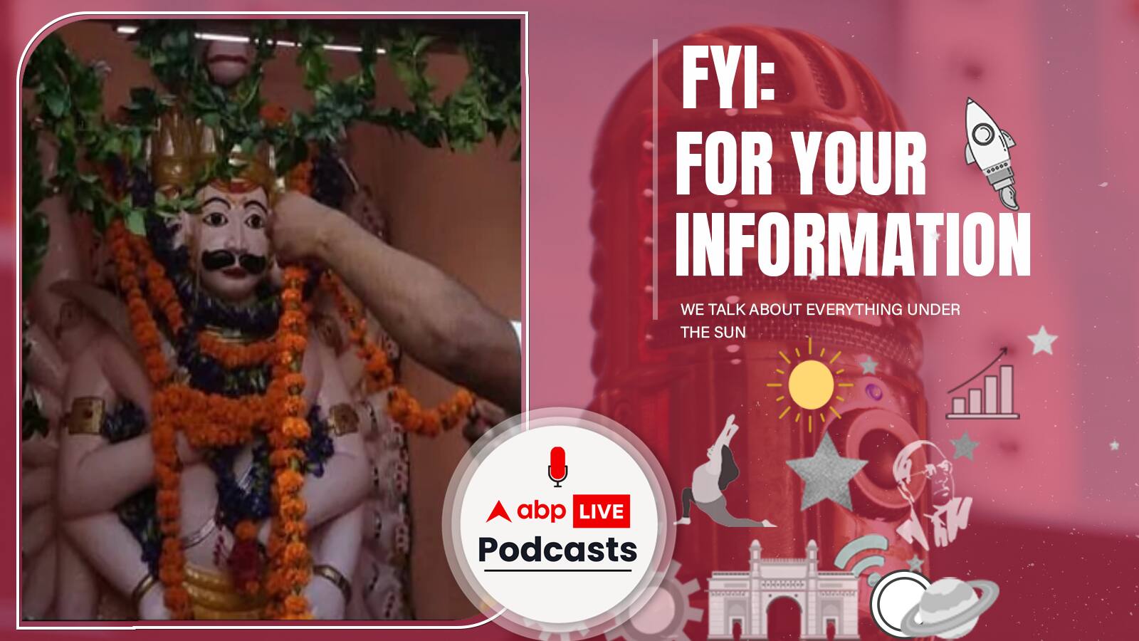 FYI | #DussehraSpecial: जानें कहाँ-कहाँ होती है दशहरा पर राम नहीं रावण की होती है पूजा | Ep. 162