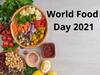 World Food Day 2021: जागतिक अन्न दिन; जाणून घ्या महत्व, इतिहास आणि या वर्षाची थीम