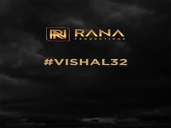 Vishal32 | தயாராகுங்கள் விஷால் ஃபேன்ஸ்! - இன்று மாலை முக்கிய அறிவிப்பு வெளியாகுது!