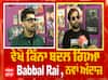 Babbal Rai Interview | Raghveer Boli On Zila Sangrur | Chaupal | Web series | Abp Sanjha