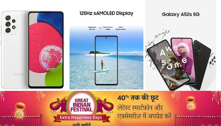 Amazon Festival Sale on Samsung Galaxy A52s 5G, Best Samsung Phone under 30K Samsung Galaxy A52s 5G price Amazon Festival Sale: इस दिवाली अपने पुराने फोन को बदलकर अमेजन से बेस्ट कैमरे वाला Samsung Galaxy A52s 5G खरीदें, 20 हजार तक का डिस्काउंट