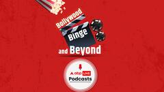 Bollywood, Binge and Beyond