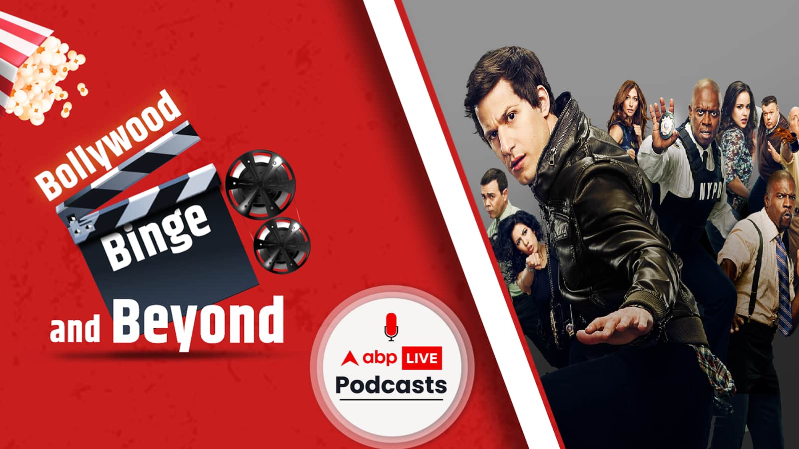 Bollywood, Binge and Beyond Ep-04 | What makes Brooklyn Nine Nine's characters so real