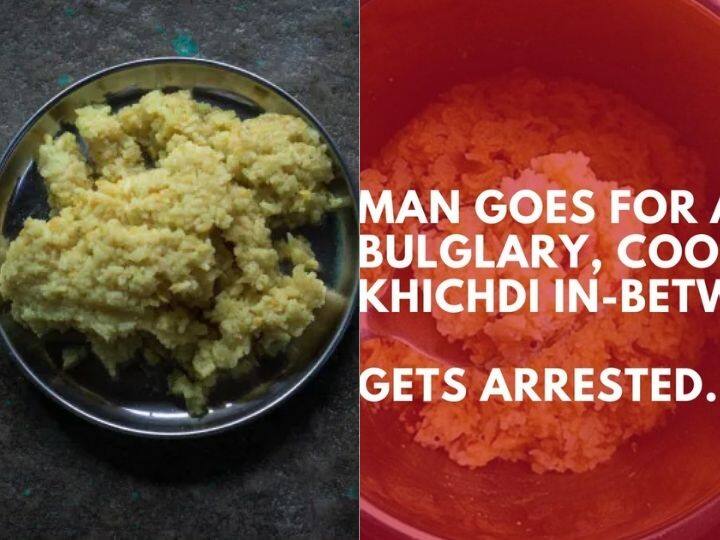 Assam News: Thief goes for bulglary, cooks khichdi in between gets arrested சோறு முக்கியம் பாஸ்..திருடச்சென்ற வீட்டில் மும்முரமாக கிச்சடி சமைத்து மாட்டியவர் கைது