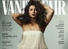 Priyanka Chopra Graces 'Vanity Fair' Cover: Outsider Who Broke Down Barriers'