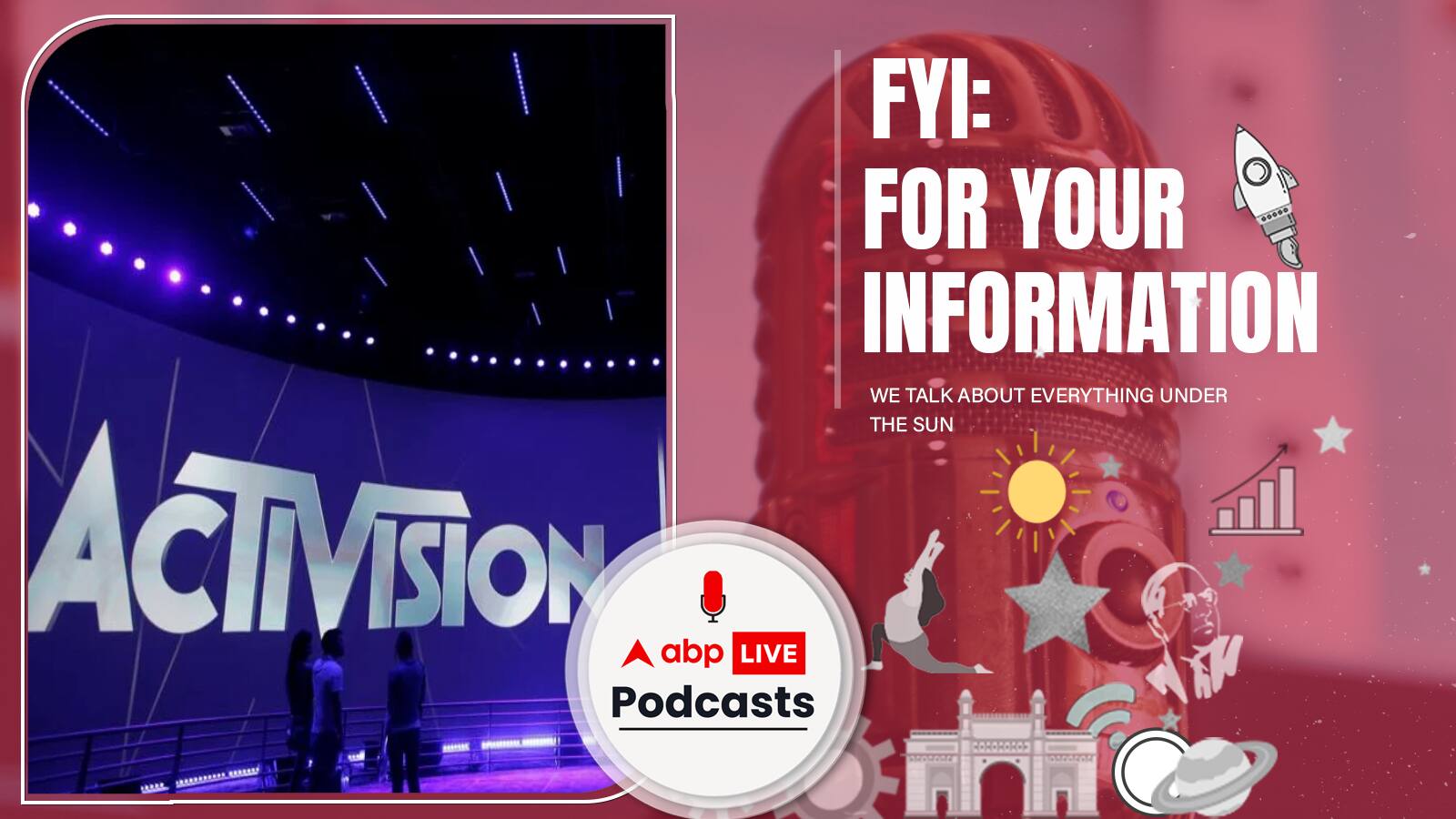 Activision Blizzard | को Microsoft ने 6870 करोड़ डॉलर में खरीदा, क्या ये डील पार लगाएगी Mircrosoft की नैय्या | FYI | Ep. 198