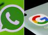 Whatsapp News: ਤੁਹਾਡੀ ਵ੍ਹਟਸਐਪ ਚੈਟ ਲਈ ਗੂਗਲ ਕਰ ਰਿਹਾ ਇਹ ਪਲੈਨਿੰਗ, ਹੋ ਸਕਦੇ ਇਹ ਬਦਲਾਅ