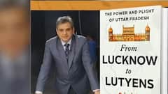 UP के बदलाव की तस्वीर बयां करती है, Abhigyan Prakash की किताब ‘From Lucknow To Lutyens’