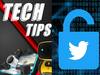 Tech Tips 2 | இப்படி செய்தால் உங்கள் ட்விட்டர் தப்பிக்கும்..! ஃபாலோ பண்ணவேண்டிய சில டிப்ஸ்!