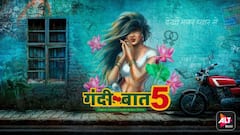 Gandi Baat से लेकर XXX तक, Alt Balaji की ये 7 WebSeries देख दर्शकों को आ जाता है पसीना!