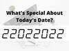 Palindrome Date Today: What’s Special About 22/02/2022? Know Significance Of The Rare Day