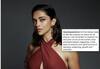 Deepika Padukone : `கருப்பானவளாக உணர்ந்தேன்!’ - சர்ச்சைக்கு உள்ளான தீபிகா படுகோனின் பதிவு!